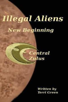 Paperback Illegal Aliens: New Begining Book