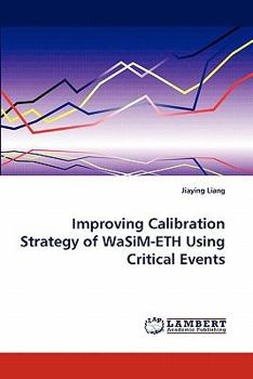 Paperback Improving Calibration Strategy of WaSiM-ETH Using Critical Events Book