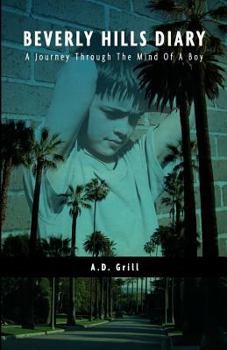 Paperback Beverly Hills Diary A Journey Through The Mind Of A Boy Book