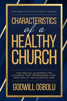 Paperback Characteristics of a Healthy Church Book