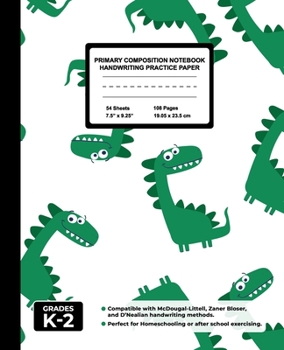 Primary Composition Notebook Handwriting Practice Paper: Green Dinosaurs Blank Writing Sheets for Kindergarten to 2nd Grade Elementary Students, School Exercise Book for Kids