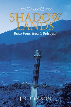 Paperback Shadow Lands: Beor's Betrayal Book