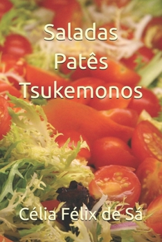 Paperback Saladas Patês Tsukemonos [Portuguese] Book