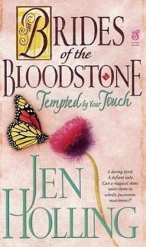 Tempted by Your Touch - Book #1 of the Brides of the Bloodstone