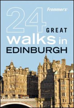 Paperback Frommer's 24 Great Walks in Edinburgh Book