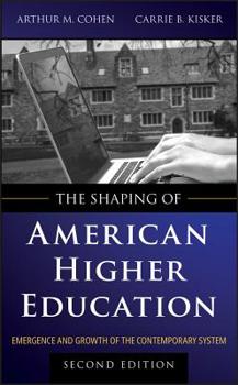 Hardcover The Shaping of American Higher Education Book