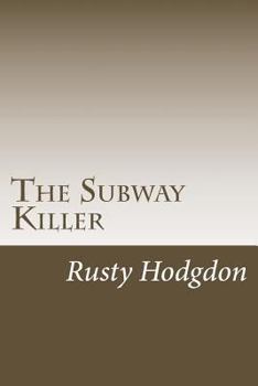 Paperback The Subway Killer 2nd Edition Book