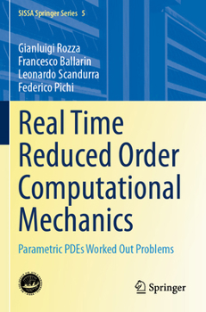 Paperback Real Time Reduced Order Computational Mechanics: Parametric Pdes Worked Out Problems Book