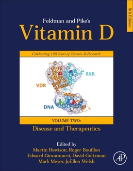 Hardcover Feldman and Pike's Vitamin D: Volume Two: Disease and Therapeutics Book