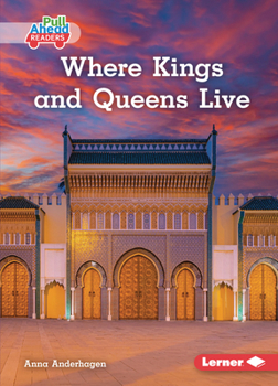 Where Kings and Queens Live (Kings and Queens (Pull Ahead Readers -- Nonfiction))
