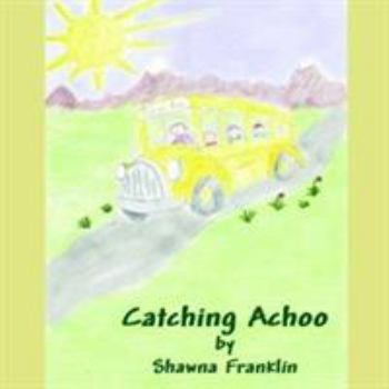 Paperback Catching Achoo Book