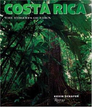 Hardcover Costa Rica: The Forests of Eden Book