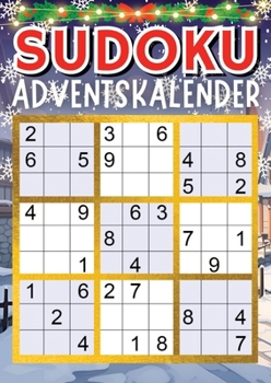 Sudoku Adventskalender Weihnachtsgeschenk: Senioren Adventskalender (German Edition)