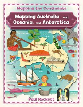 Paperback Mapping Australia and Oceania, and Antarctica Book