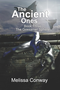Paperback The Ancient Ones: Book Three The Gossamer Sphere Book