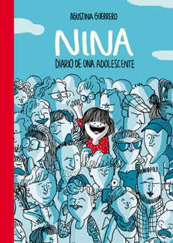 Paperback Nina. Diario de Una Adolescente / Nina: Diary of a Teenager [Spanish] Book
