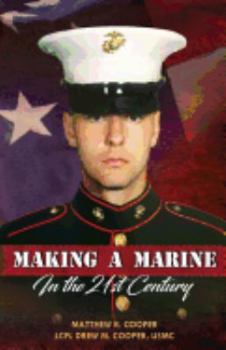 Paperback Making A Marine in the 21st Century Book
