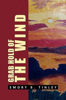 Paperback Grab Hold of the Wind Book