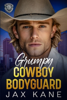 Paperback Grumpy Cowboy Bodyguard Book