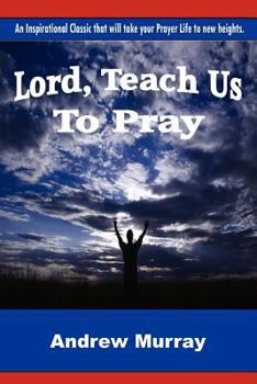 Paperback Lord, Teach Us To Pray Book