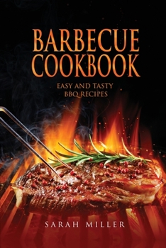 Paperback Barbecue Cookbook: Easy and Tasty BBQ Recipes Book