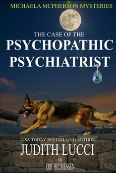 Paperback The Case of the Psychopathic Psychiatrist Book