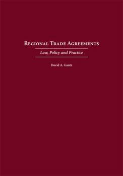 Hardcover Regional Trade Agreements: Law, Policy and Practice Book