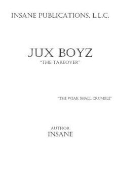 Paperback Jux Boyz: The Takeover Book