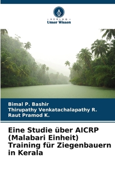 Paperback Eine Studie über AICRP (Malabari Einheit) Training für Ziegenbauern in Kerala [German] Book