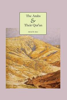 Paperback The Arabs and Their Qur'an Book