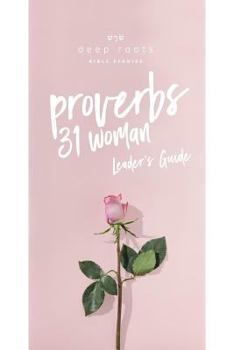 Paperback Proverbs 31 Woman: Leader's Guide Book