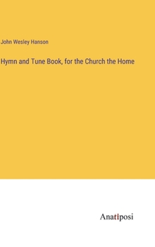Hardcover Hymn and Tune Book, for the Church the Home Book
