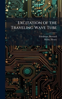 Hardcover Excitation of the Traveling Wave Tube Book