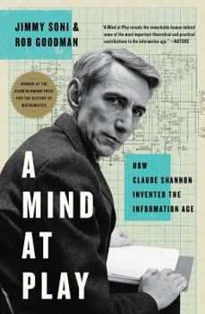 Paperback A Mind at Play: How Claude Shannon Invented the Information Age Book