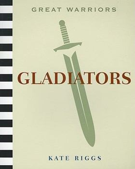 Gladiators - Book  of the Great Warriors