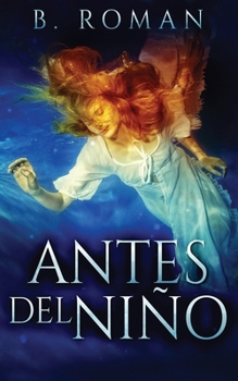 Paperback Antes del Niño [Spanish] Book