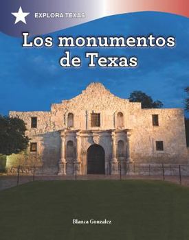 Paperback Los Monumentos de Texas (Texas Monuments) [Spanish] Book