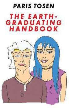 Paperback The Earth-Graduating Handbook Book