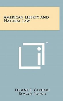 Hardcover American Liberty and Natural Law Book