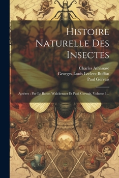 Paperback Histoire Naturelle Des Insectes: Aptères: Par Le Baron Walckenaer Et Paul Gervais, Volume 1... [French] Book