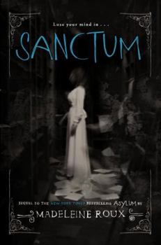 Sanctum - Book #2 of the Asylum