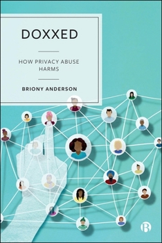 Hardcover Doxxed: How Privacy Abuse Harms Book