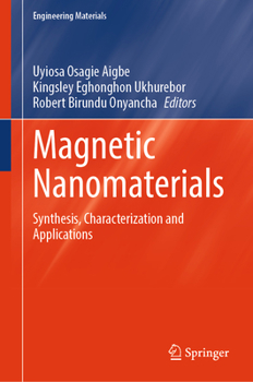 Hardcover Magnetic Nanomaterials: Synthesis, Characterization and Applications Book