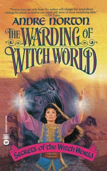 The Warding of Witch World (Secrets of the Witch World) - Book #3 of the Witch World Series 4: Secrets of the Witch World