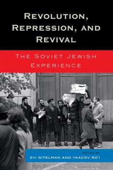 Hardcover Revolution, Repression, and Revival: The Soviet Jewish Experience Book