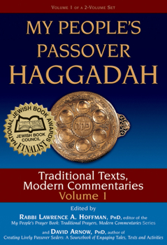 Hardcover My People's Passover Haggadah Vol 1: Traditional Texts, Modern Commentaries Book