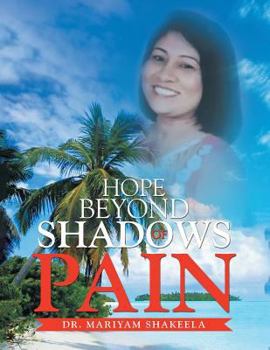 Paperback Hope Beyond Shadows of Pain Book