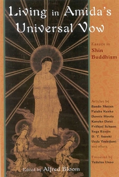 Paperback Living in Amida's Universal Vow: Essays in Shin Buddhism Book