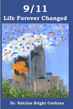 Paperback 9/11: Life Forever Changed Book