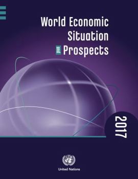 Paperback World Economic Situation and Prospects 2017 Book